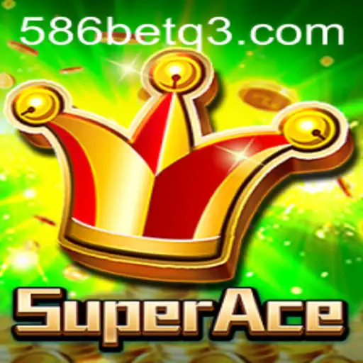 Descubra o Universo Emocionante de SuperAce no 586bet.com